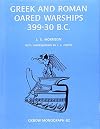 Greek and Roman Oared Warships 399-30BC (Oxbow Monographs)