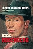 Isaac Rosenberg Selected Poems And Letters
