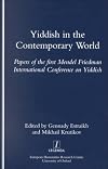 Yiddish in the contemporary world: papers of the first Mendel Friedman International Conference on Yiddish