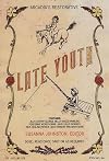 Late Youth: An Anthology Celebrating the Joys of Being Over Fifty