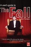 The Fall: An Armchair Guide