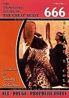 The Un-magickal Record of the Great Beast 666 - Aleister Crowley: Volume one: Sex - Drugs - Prophetic Roles