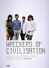 Wreckers of Civilisation: The Story of Coum… | link_rae's