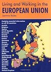 Living & Working in the European Union: A Survival Handbook (Living and Working)