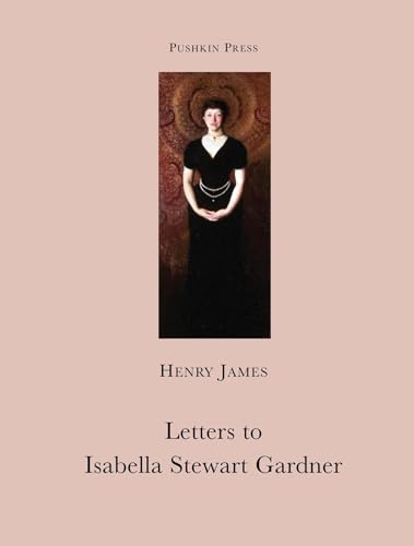 Letters to Isabella Stewart Gardner cover
