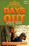 Days Out with Kids in the South East: 1998-99 (Heinz Guide)