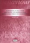 Making Sense of Behaviour: Supporting Pupils with Emotional and Behavioural Difficulties Through Consistency