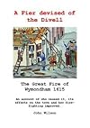 A Fier devised of the Divel : The Great Fire of Wymondham 1615