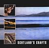 Scotland's Crafts