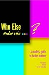 Who Else Writes Like...?: A Readers' Guide to Fiction Authors (Adult Readers Guides)