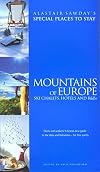 Alastair Sawday's Special Places to Stay : Europe : Mountains : 2004