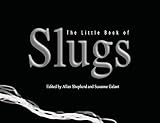 The Little Book Of Slugs