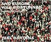 Yael Bartana: And Europe Will Be Stunned: The Polish Trilogy
