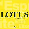 Lotus The Marque: The complete history of Lotus cars