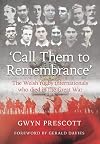 'Call them to remembrance': The Welsh rugby internationals who died in the Great War by Gwyn Prescott (1-Feb-2014) Paperback