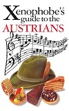 Xenophobe's Guide to the Austrians