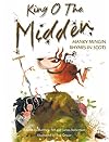 King o the Midden: Manky Mingin Rhymes in Scots (Scots Edition)