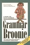 Grammar Broonie : a guide tae Scots grammar fae the Scottish National Dictionary Association