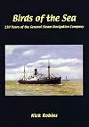 Birds of the Sea: 150 Years of the General Steam Navigation Company