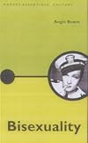 Bisexuality (Pocket Essential series)