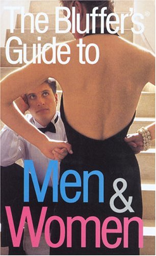 The Bluffer's Guide to Men and Women (By: Anthony Mason,Marian Muratore) cover