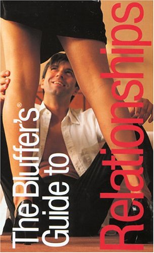The Bluffer's Guide to Relationships (By: Mark Mason) cover