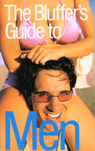 The Bluffer's Guide To Men book cover