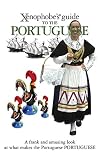 Xenophobe's Guide to the Portuguese