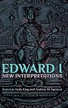 Edward I: New Interpretations