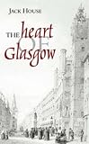 The Heart of Glasgow