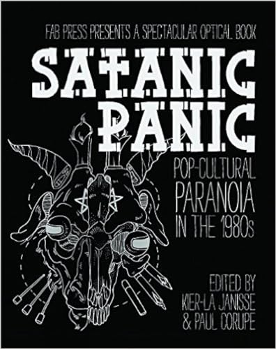 Satanic Panic: Pop-Cultural Paranoia in the 1980s book cover