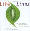 Life Lines: 365 Meditations and Inspirations on Love and Peace