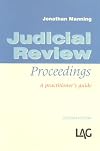 Judicial Review Proceedings: A Practitioner's Guide