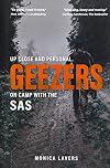 GEEZERS: Up Close and Personal: On Camp with the SAS