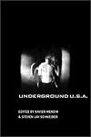 Underground U.S.A.: Filmmaking Beyond the Hollywood Canon