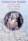 Christian Names in Local and Family History