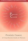 Prostate Cancer: A Comprehensive Guide for Patients