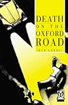 Death on the Oxford Road