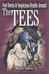Foul Deeds & Suspicious Deaths Around the Tees