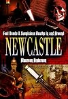 Foul Deeds and Suspicious Deaths in and Around Newcastle