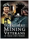Yorkshire mining veterans : in their own words
