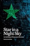 Star in a Night Sky: An Anthology of Esperanto Literature (Lesser Used Languages of Europe)