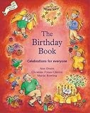 Birthday Book Celebrations For Everyone Festivals And The Seasons