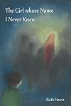 The Girl whose Name I Never Knew