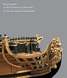 Ship Models (The Thomson Collection at the Art Gallery of Ontario)