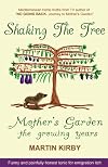 Shaking the Treemothers Garden the Growi