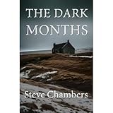 The Dark Months