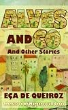 Alves and Co: And Other Stories (Dedalus European Classics)