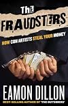 The Fraudsters: Sharks and Charlatans - How Con Artists Make Their Money