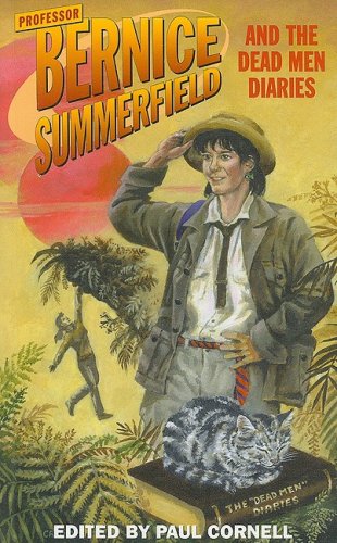 Professor Bernice Summerfield and the Dead Men Diaries (By: Paul Cornell) cover
